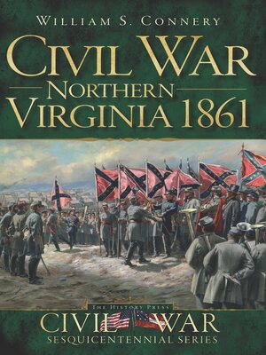 Civil War Northern Virginia 1861 - ebook